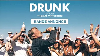 DRUNK - Bande annonce