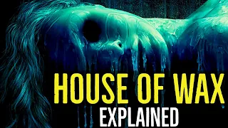 HOUSE OF WAX (The Sinclair Family + Ending) EXPLAINED