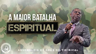 "A Maior Batalha Espiritual" | Pr. Osiel Gomes