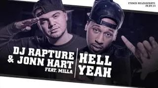 DJ Rapture ft. Jonn Hart & Milla - Hell Yeah (audio only)