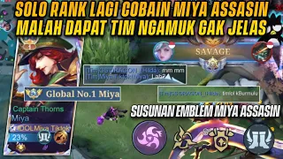 MIYA ASSASIN SAVAGE! SOLO RANK MALAH DAPAT TIM NGAMUK  NGAMUK DAN FEEDER! | TOP GLOBAL 1 MIYA - MLBB