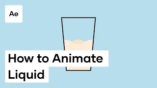 How To Animate Liquid In After Effects