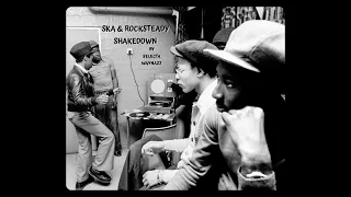 SKA ROCKSTEADY EARLY REGGAE SHAKEDOWN