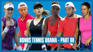 Bonus Tennis Drama | Part 08 | The Player's Toilet is Always Occupied!