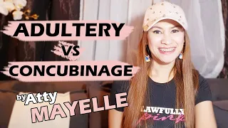 Adultery vs. Concubinage | by Atty. Mayelle