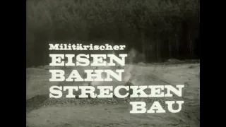 Militärischer Eisenbahnstreckenbau NVA Film DDR 1974