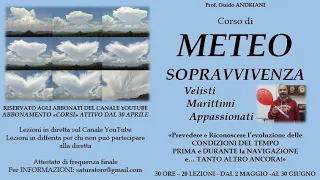 Corso METEO SOPRAVVIVENZA - Meteorologia Nautica - Maggio-Giugno 2023