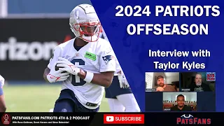 Patriots Fourth & Two Podcast: Patriots OTAs and Taylor Kyles Interview
