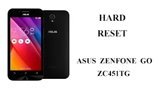 ASUS Zenfone Go ZC451TG Hard Reset