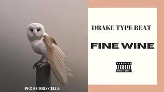 Drake Type Beat | Fine Wine Feat. Kendrick Lamar