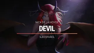 Nick de la Hoyde - Devil | Sub Español | HD