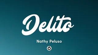 Nathy Peluso - DELITO (Letra/Lyrics)