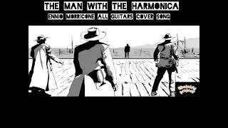 Man with the harmonica (Ennio Morricone soundtrack by Meloldy)