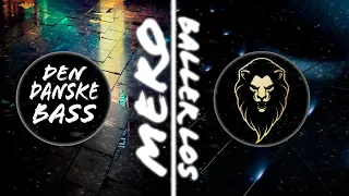 Mero - Baller Los [Bass Boosted] | Den Danske Bass X Lion Beatz