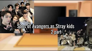 Avangers react to sons of Stray Kids 2 part (AU DESCRIPTION)