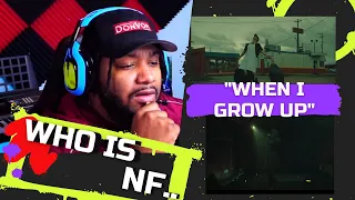 First Time Hearing to NF | WHEN I GROW UP (WHO IS NF)