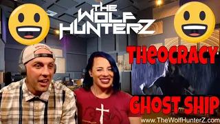 First Time Hearing Theocracy - Ghost Ship [OFFICIAL MUSIC VIDEO] THE WOLF HUNTERZ Reactions