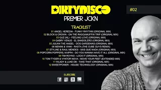 Dirtydisco - Premier JCKN #02