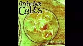 Orthodox Celts - Gravel Walk