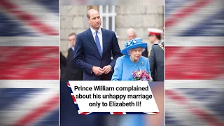 Prince William complained about his unhappy marriage only to Elizabeth II! 😳 #shorts