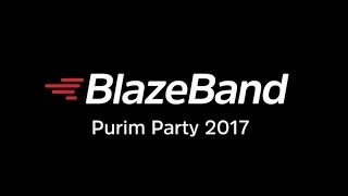 ♪♫•*BlazeBand Purim Party 2017*•♫♪