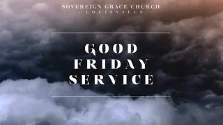 SGCL Good Friday Service • April 10, 2020