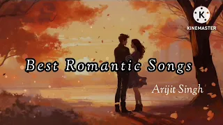 Best Romantic Songs | Romantic Song | Arjit Singh | lo-fi song | Love song ||