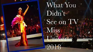 Miss Universe 2018 What You Didn’t See on TV Part 3 - The Fan Cam Ringside View