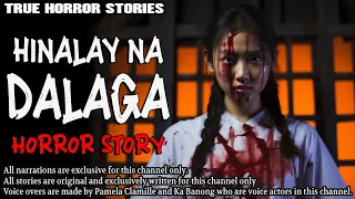 HINALAY NA DALAGA HORROR STORY | True Horror Stories | Tagalog Horror