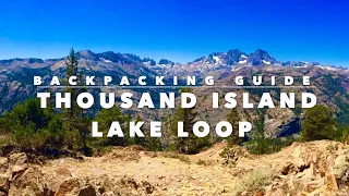 Backpacking Guide: Thousand Island Lake Loop (+Ediza Lake)