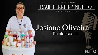 JOSIANE OLIVEIRA - TANATOPRAXIA (MAQUIAGEM E CONSERVAÇÃO DE MORTOS) - SEM LIMITES #74