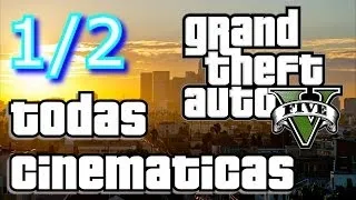 GTA 5 Pelicula Completa Español ( Todas Cinematicas ) 1/2