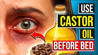 12 SURPRISING Benefits Of Using Castor Oil Before Bed!