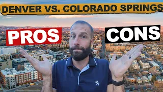 Colorado Springs vs Denver / Pros and Cons of Moving to Colorado