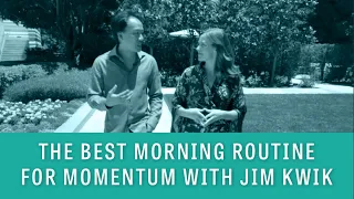 The Best Morning Routine for Momentum with Jim Kwik