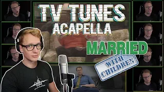 Married... with Children Theme - TV Tunes Acapella