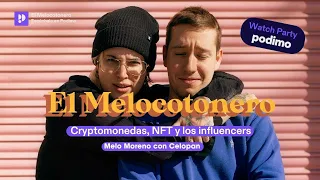 Cryptomonedas, NFT y los influencers - Celopan y Melo Moreno en 'El Melocotonero'