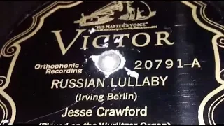 Jesse Crawford - Russian Lullaby (1927)