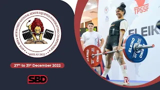 National Senior Equipped Powerlifting Championship 2022 - 47kg & 52kg Women