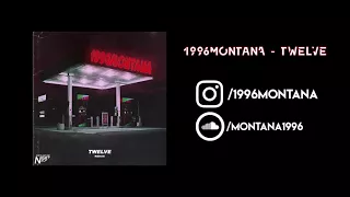1996MonTanA - Twelve (Official Audio)