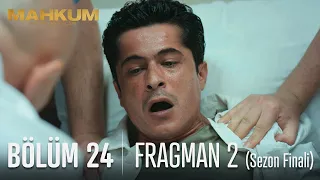 Mahkum 24. Bölüm 2. Fragmanı (Sezon Finali)