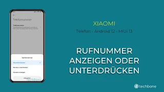Rufnummer anzeigen/unterdrücken - Xiaomi [Android 12 - MIUI 13]