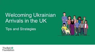 How to Welcome Ukrainian Arrivals in UK Schools