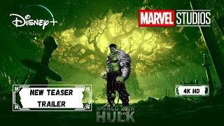 WORLD WAR HULK - New Teaser Trailer | Marvel Studios & Disney+