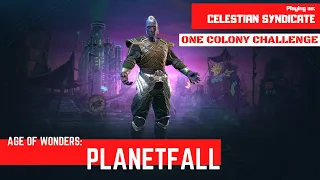 AoW: Planetfall - One Colony Challenge - 12 - Celestian Syndicate