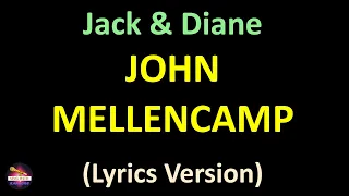 John Mellencamp - Jack & Diane (Lyrics version)