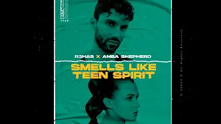 R3hab & Amba Shepherd - Smells Like Teen Spirit