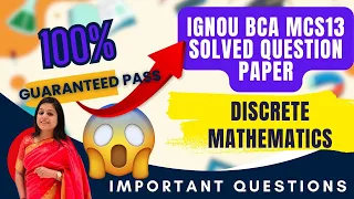 Ignou bca/mca mcs013 discrete mathematics solved question paper june question 1 part (a)&(b)