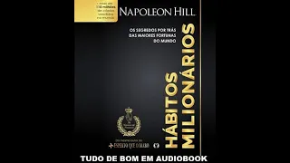 Hábitos Milionários - Napoleon Hill - AUDIOBOOK