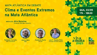 Mata Atlântica em Debate: Clima e Eventos Extremos na Mata Atlântica